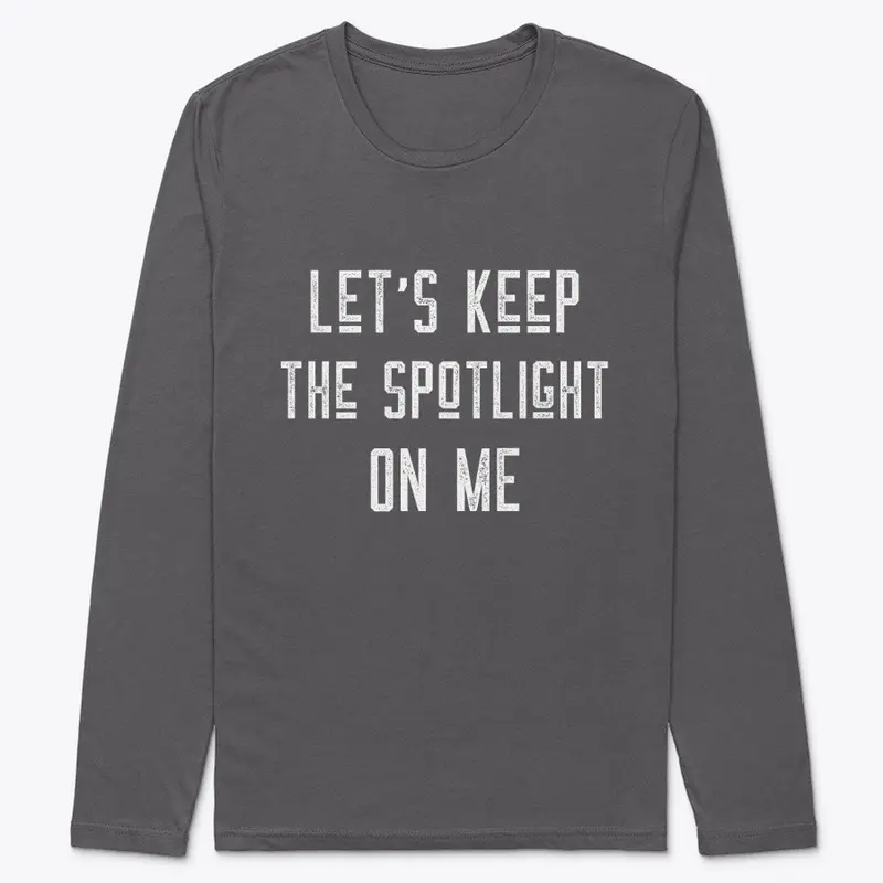 Spotlight On Me Men